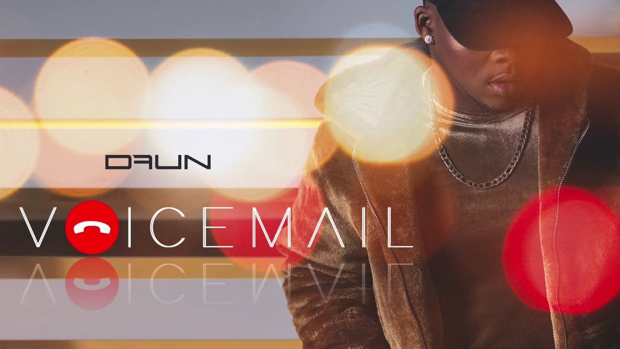 Watch Daun - Voicemail on YouTube Watch Daun - Voicemail on YouTube
