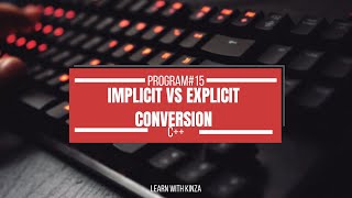 Implicit Vs Explicit Conversion#implicitconversion #explicit conversion #coding #C++ #oop #new#viral