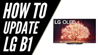 How To Update Lg B1 Oled Tv