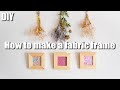 【DIY】かわいいリバティ生地を使ったファブリックフレームの作り方／How to make a Framed Fabric