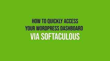 HostPapa Knowledge Base: How to Quickly Access Your WordPress Dashboard via Softaculous