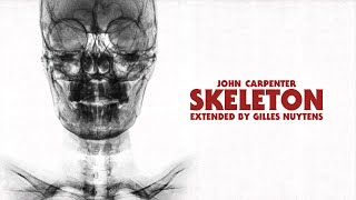 John Carpenter - Skeleton [Extended by Gilles Nuytens]