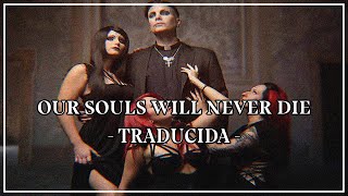 Blutengel - Our Souls Will Never Die //TRADUCIDA//