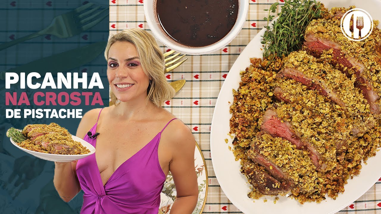 PICANHA ASSADA NA CROSTA DE PISTACHE E MOLHO DE VINHO | DEB COZINHA | Go Deb