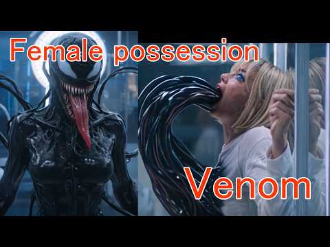 Female possession / Venom(2018)
