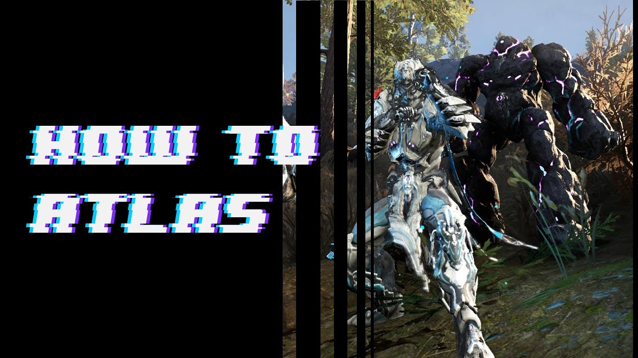 Warframe Atlas Build [Deutsch / German] [2020]