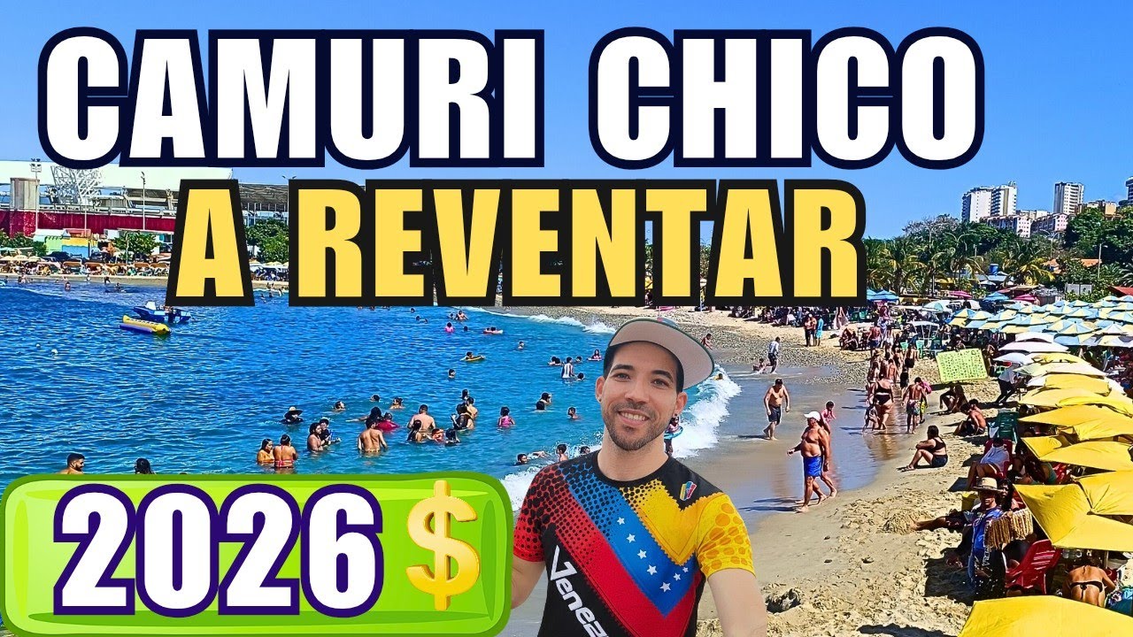 CAMURI CHICO 2026, LAS PLAYAS CON MAS TURISTAS EN LA GUAIRA- VENEZUELA, CASHEA    #venezuela #playas