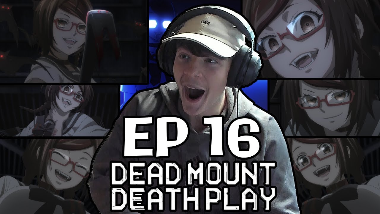 THIS WAS THE MISAKI EPISODE!! Dead Mount Death Play Episode