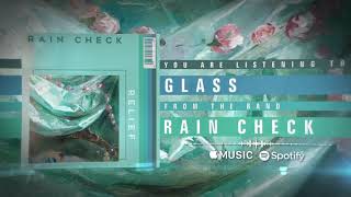 Rain Check - Glass