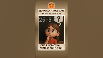 How Many Times Can You Subtract 5 From 25?