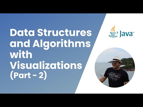 Data Structures And Algorithms With Visualizations (part 2)