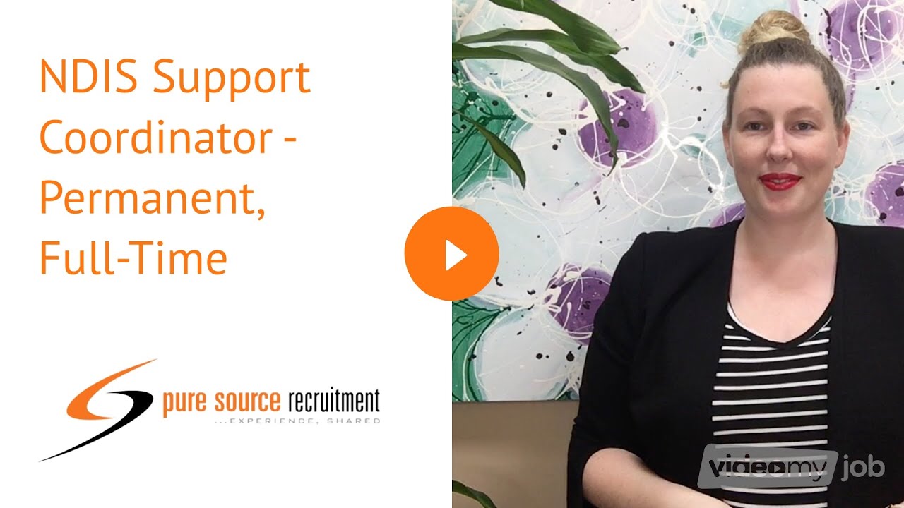 NDIS Support Coordinator Permanent, FullTime YouTube