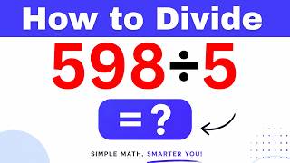 598÷5  Divide 598 by 5 (Long division Method)