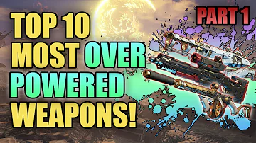 What is the most powerful gun in Borderlands 3?