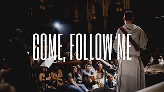 Come, Follow Me // Brother Isaiah chords