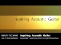 Inspiring Acoustic Guitar Instrumental Background Music Royalty Free Music Inspiring Acoustic Guitar Instrumental Background Music Royalty Free Music