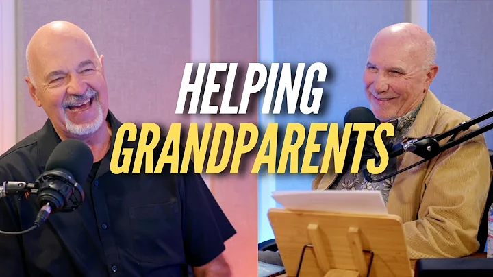 Helping Grandparents Have a Greater Spiritual Legacy in Their Families with Larry Fowler