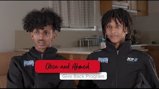 Ahmed and Obsa, The Give Back Program - Be Connected. Be a Volunteer.