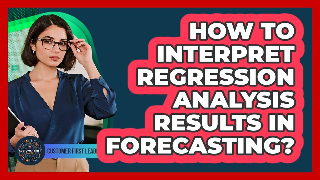 How To Interpret Regression Analysis Results In Forecasting? - YouTube