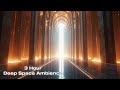 Nothing but Space, Time, and Silence (1 Hour Cinematic Ambience)