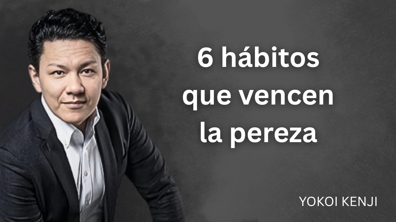 Despierta tu potencial: 6 hábitos para vencer la pereza antes de las 6 AM | Yokoi Kenji