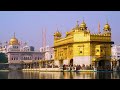 The Golden Temple &#39;abode of God&#39;:the preeminent spiritual site of Sikhism