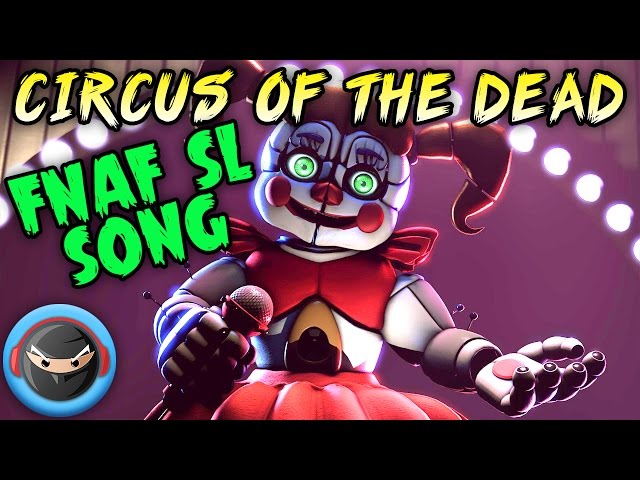 (FNAF SFM) SISTER LOCATION SONG Circus of the Dead ANIMATION class=