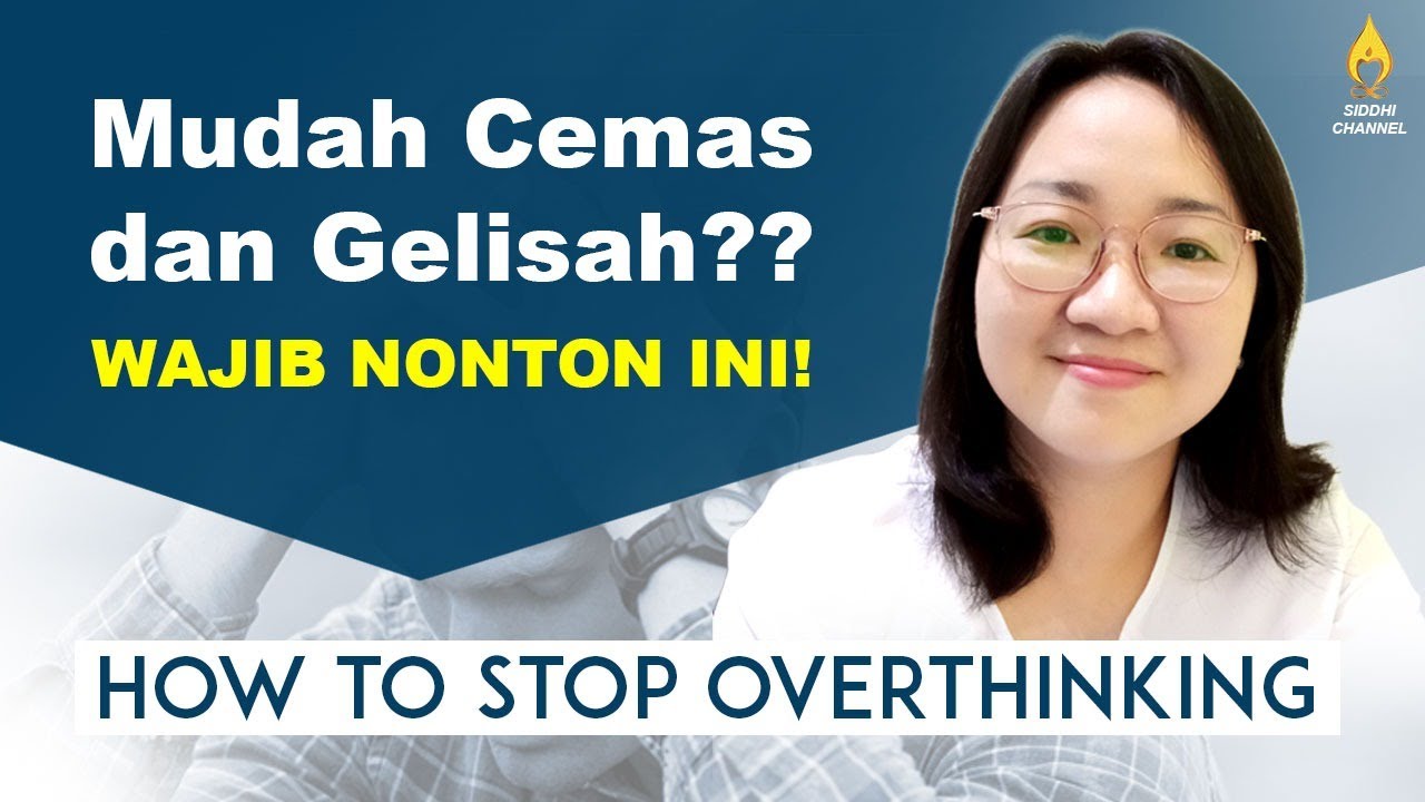 Cara Mengatasi Overthinking Kecemasan Berlebih | Arlene Eleanor