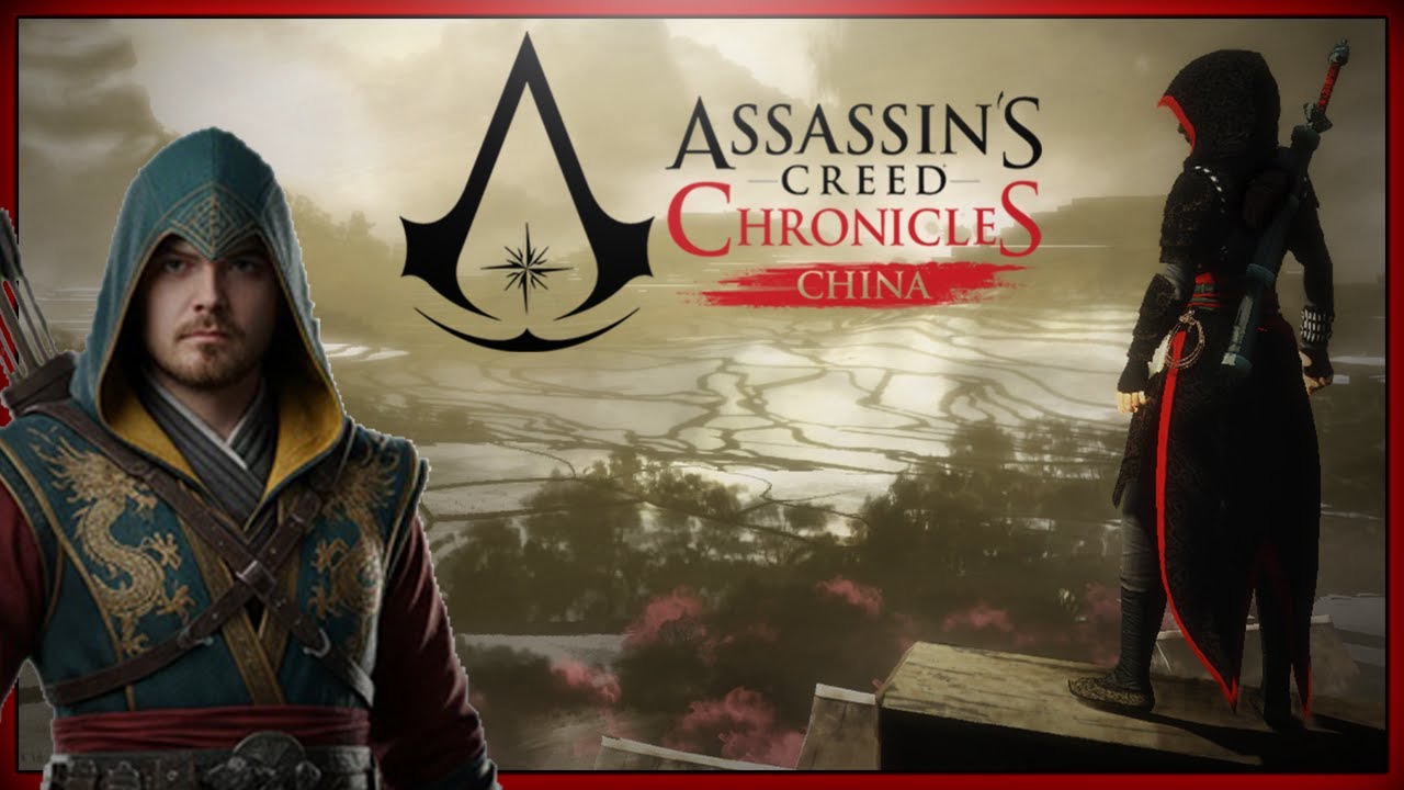 The Most Lethal Assassin? - Let's Play Assassin's Creed Chronicles China