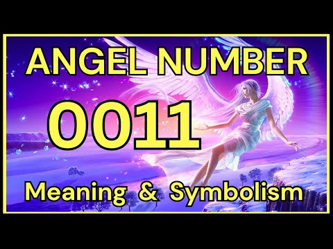 Angel Number 0011 – Meaning and Symbolism 💕