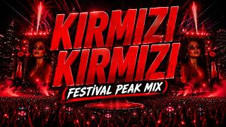 Kırmızı Kırmızı Festival Remix 