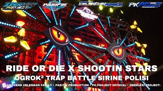 Download lagu DJ RIDE OR DIE X SHOOTIN STARS OGROK² SIRINE POLISI | KAMPOENG CELENGAN FAMILY | ZEEN LEXI PROJECT