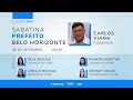 Carlos Viana: sabatina com candidatos à prefeitura de Belo Horizonte