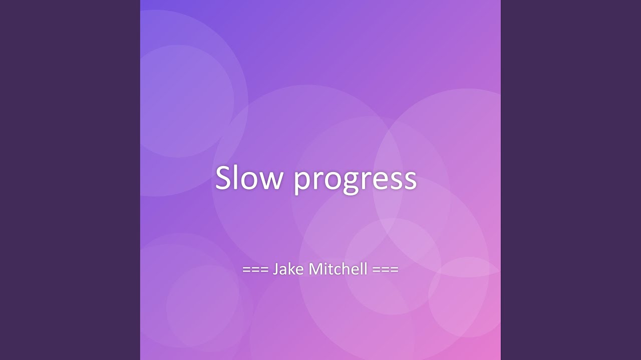 Assista a Slow progress no YouTube Assista a Slow progress no YouTube