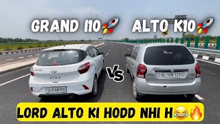 GRAND I10 NíOS VS ALTO K10🚀-DRAG RACE🏁| LORD ALTO का Javab नहीं है🔥😱