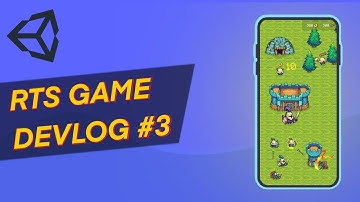Devlog #3 - Mobile RTS Game in Unity 2D - From Scratch to App Store