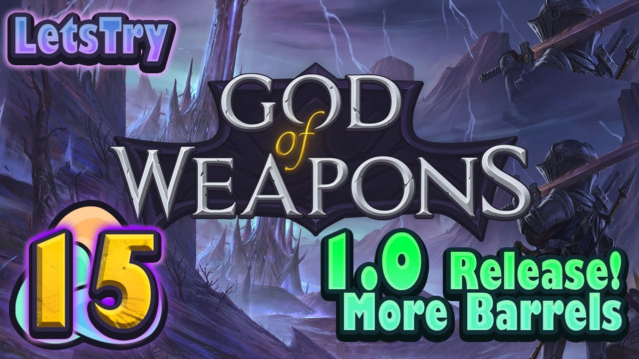 1.0 Release! Whirlwind Great Axe of Spinnyness | God of Weapons - Let's Play Ep 15