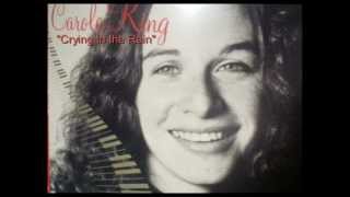 Video thumbnail of ""Cryin' in the Rain" by Carole King"