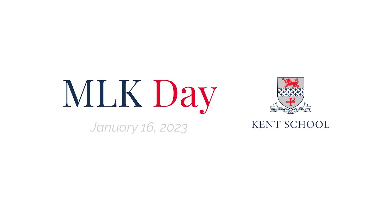 Kent School MLK Day 2023 YouTube
