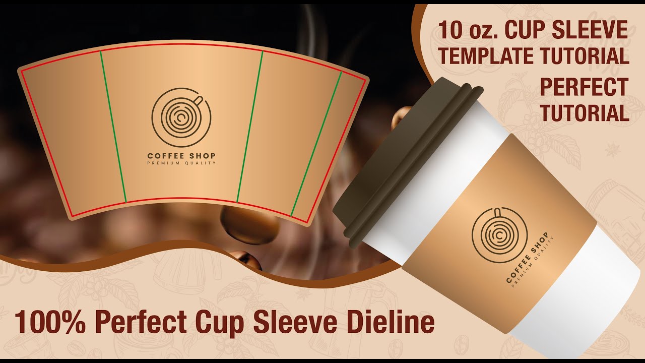 Easiest Method to Make 100% Perfect Paper Coffee Cup Sleeve 10oz Dieline Tutorial