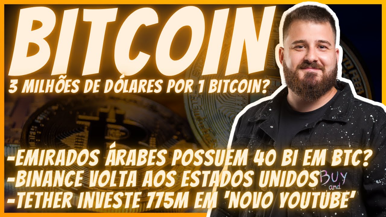 EM QUANTO TEMPO CADA BITCOIN PODE VALER 3.000.000 DE DÓLARES?