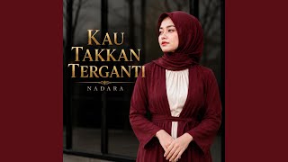 Download Lagu Kau Takkan Tergantikan