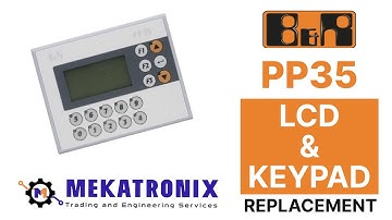 Fear Not: Easy LCD and Keypad Replacement Guide for B&R PP35 HMI / 4PP035.0300-01 HMI