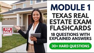 Module 1 Texas Real Estate Exam Flashcards 18 Questions with Explained Answers Key Concepts Review