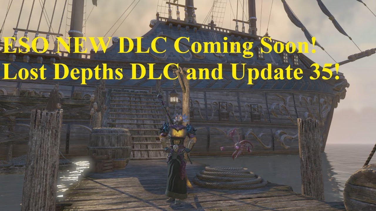 ESO NEW DLC Coming Soon! Lost Depths DLC and Update 35!