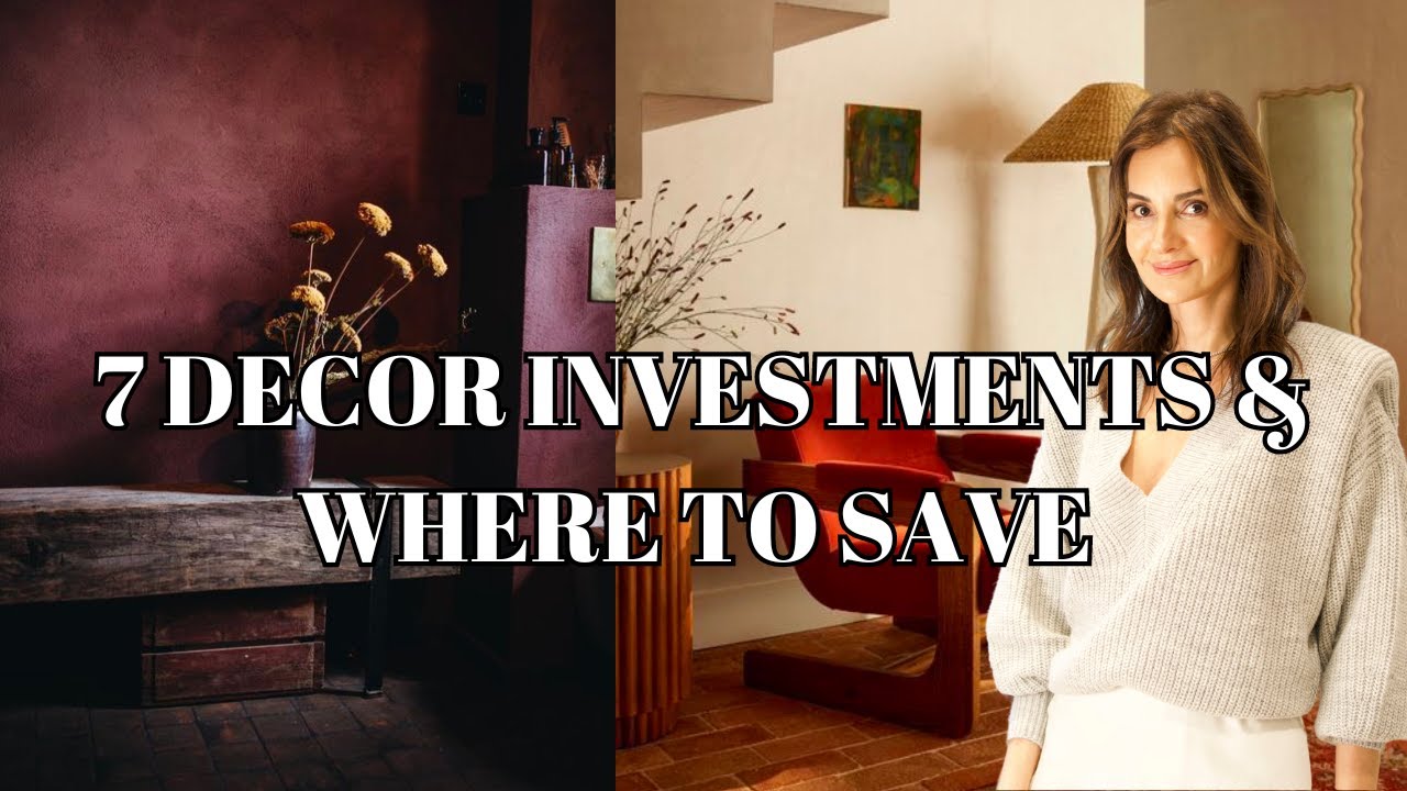 7 HOME DECOR PIECES TO INVEST IN (AND WHERE TO SAVE) | NINA TAKESH