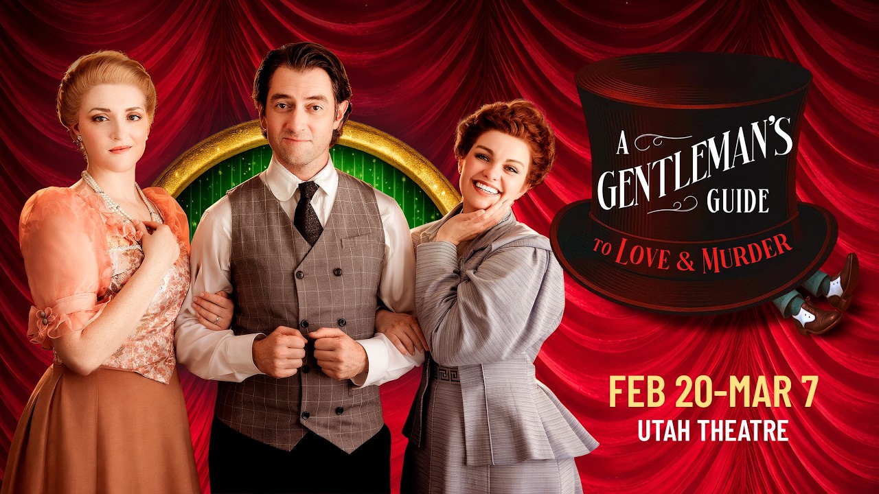 A Gentleman's Guide To Love and Murder - Music Theatre West