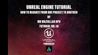 10  Unreal Engine 5 Tutorial How to Migrate from one project to another | @apuart786