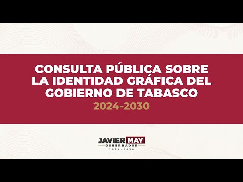 Consulta Pública sobre la Identidad Gráfica del Gobierno de Tabasco 2024-2030