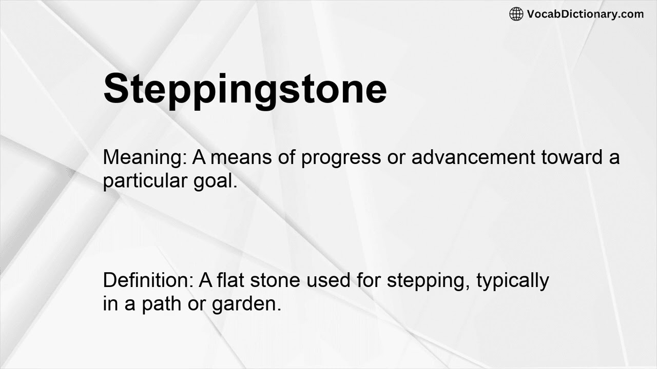 Steppingstone Meaning